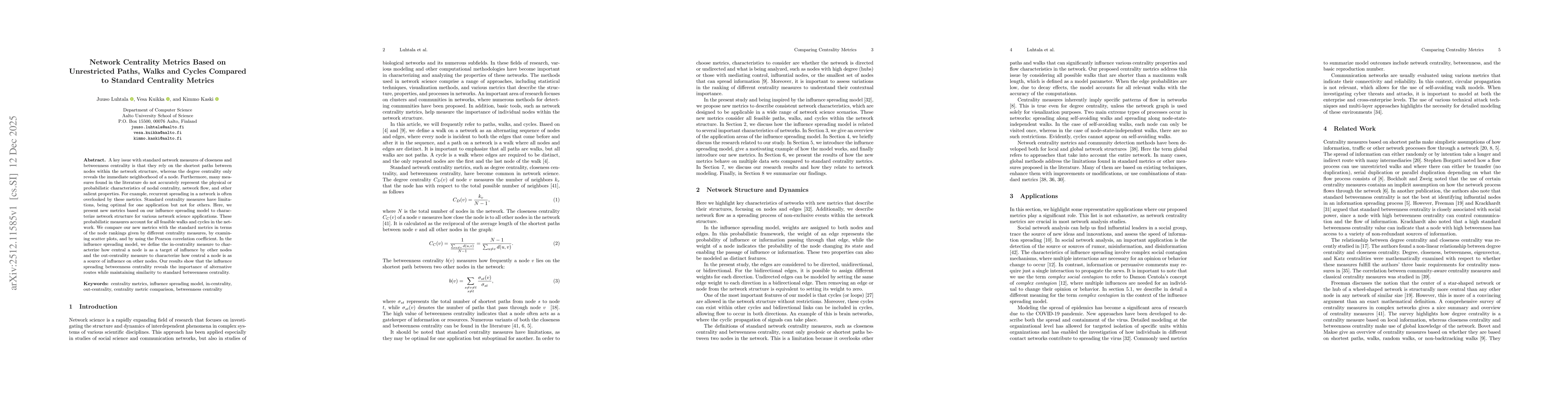 Thumbnail for Network Centrality Metrics Based on Unrestricted Paths, Walks and Cycles Compared to Standard Centrality Metrics