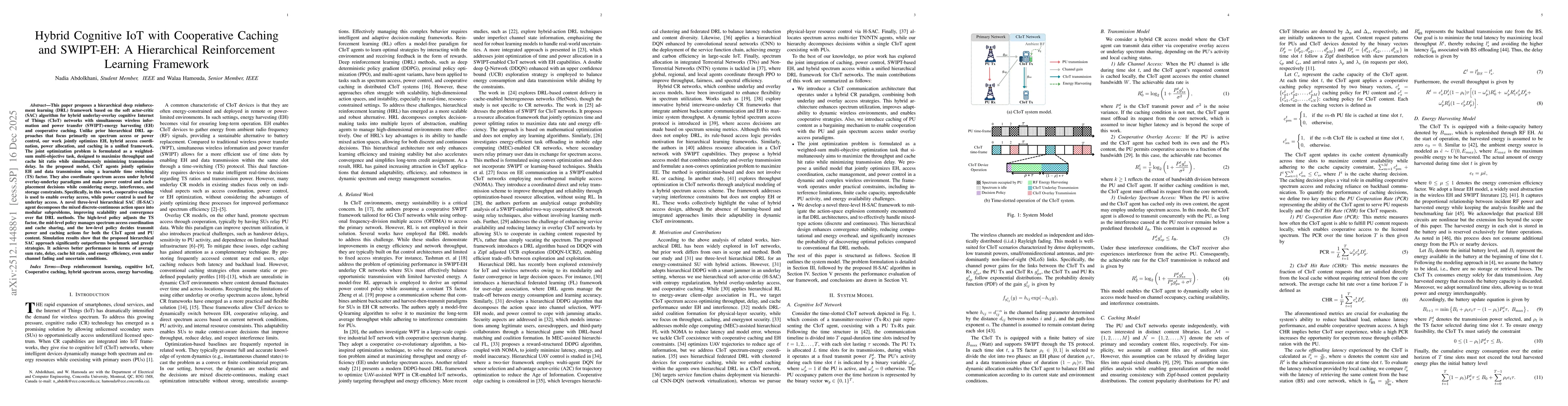 Thumbnail for Hybrid Cognitive IoT with Cooperative Caching and SWIPT-EH: A Hierarchical Reinforcement Learning Framework