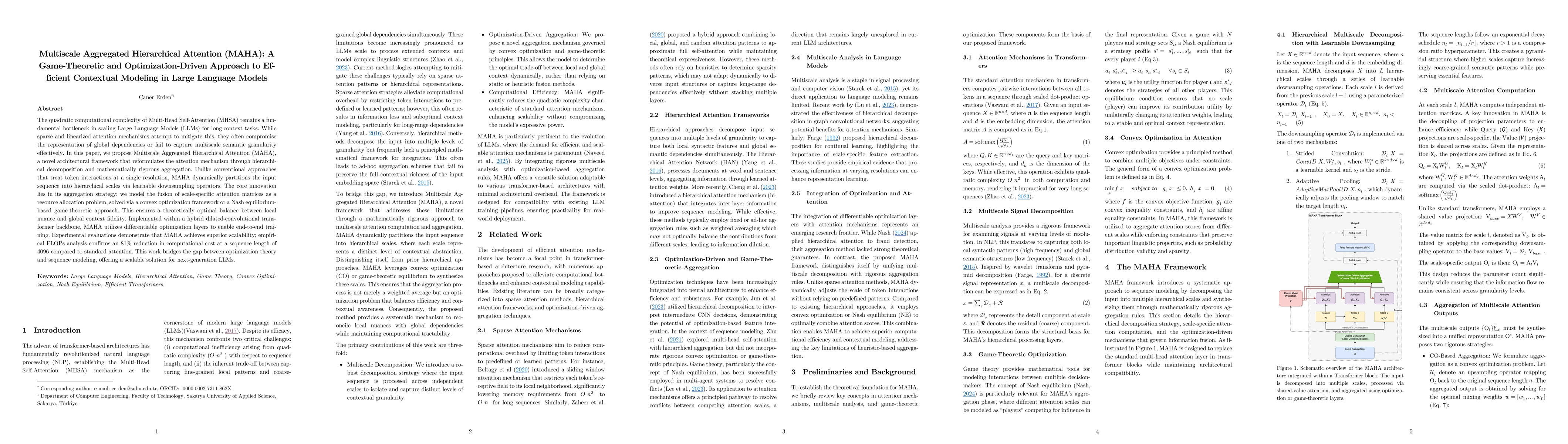 Thumbnail for Multiscale Aggregated Hierarchical Attention (MAHA): A Game Theoretic and Optimization Driven Approach to Efficient Contextual Modeling in Large Language Models
