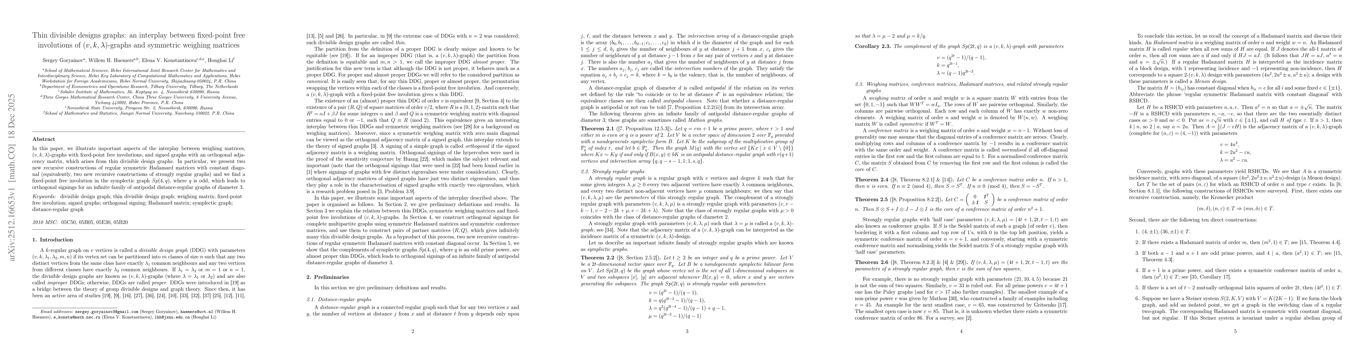 Thumbnail for Thin divisible designs graphs: an interplay between fixed-point free involutions of $(v,k,λ)$-graphs and symmetric weighing matrices