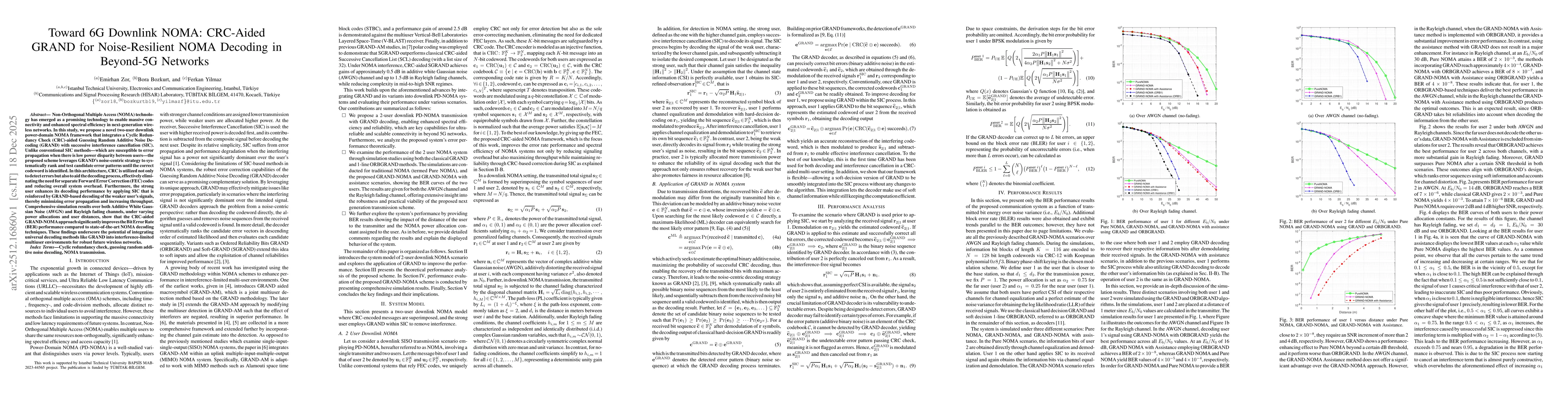 Thumbnail for Toward 6G Downlink NOMA: CRC-Aided GRAND for Noise-Resilient NOMA Decoding in Beyond-5G Networks