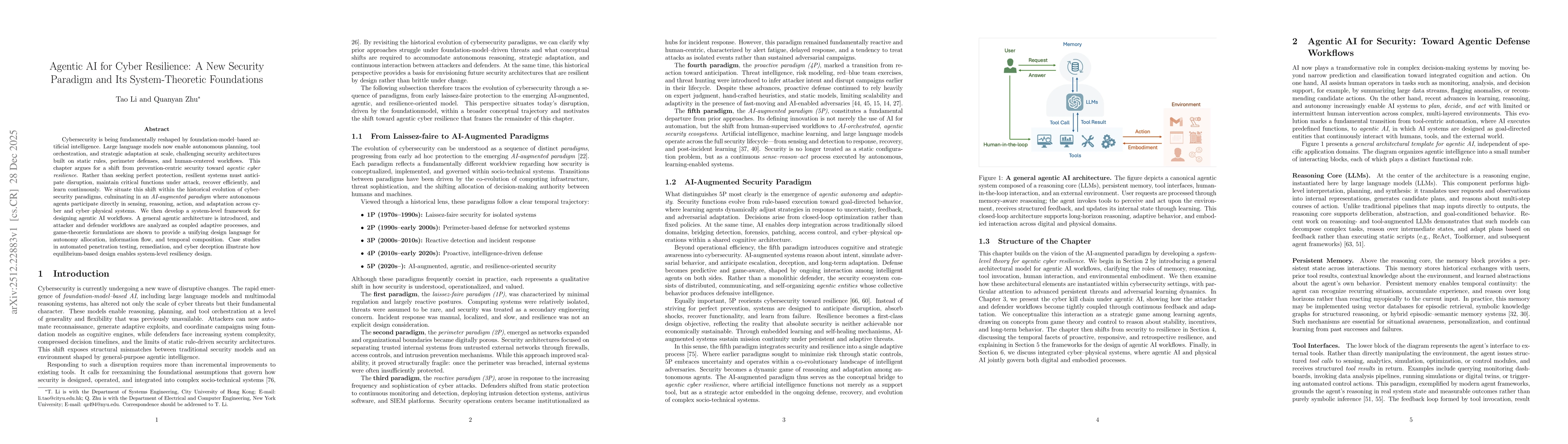 Thumbnail for Agentic AI for Cyber Resilience: A New Security Paradigm and Its System-Theoretic Foundations