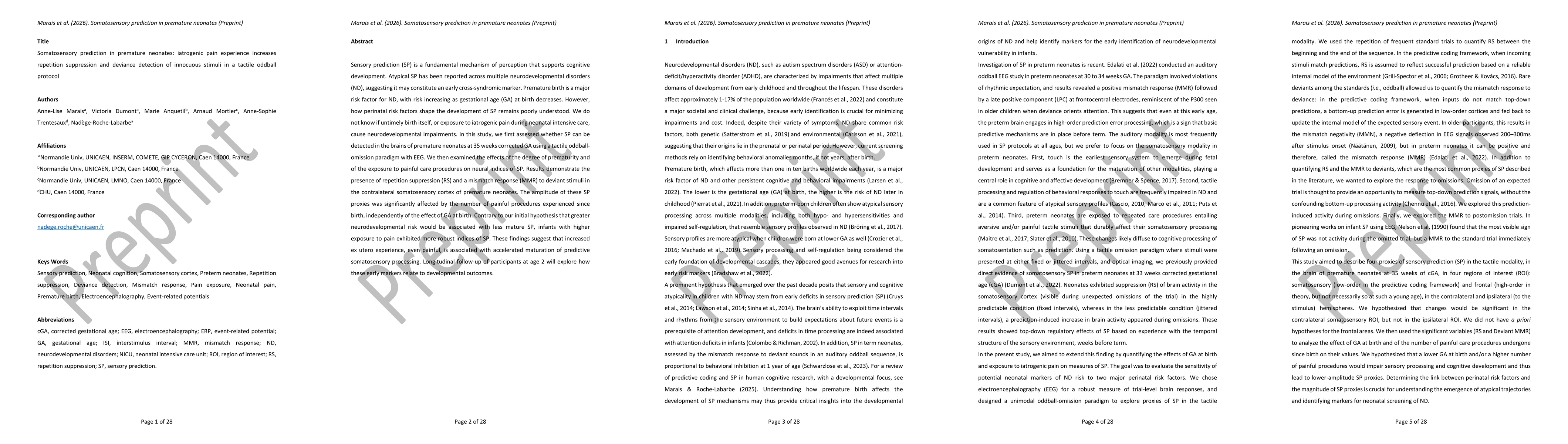 Thumbnail for Somatosensory prediction in premature neonates: iatrogenic pain experience increases repetition suppression and deviance detection of innocuous stimuli in a tactile oddball protocol