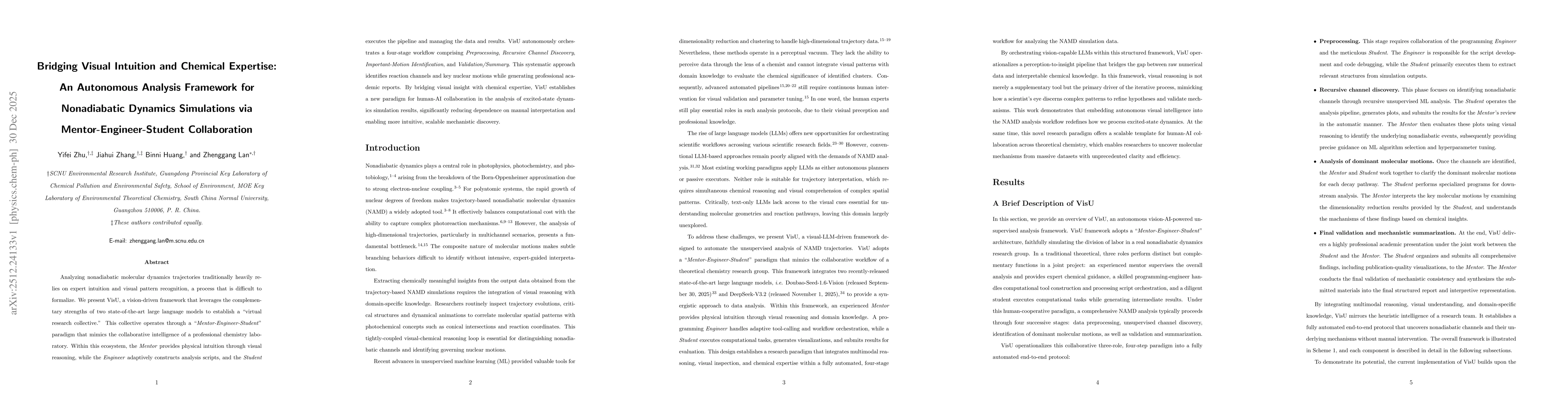 Thumbnail for Bridging Visual Intuition and Chemical Expertise: An Autonomous Analysis Framework for Nonadiabatic Dynamics Simulations via Mentor-Engineer-Student Collaboration