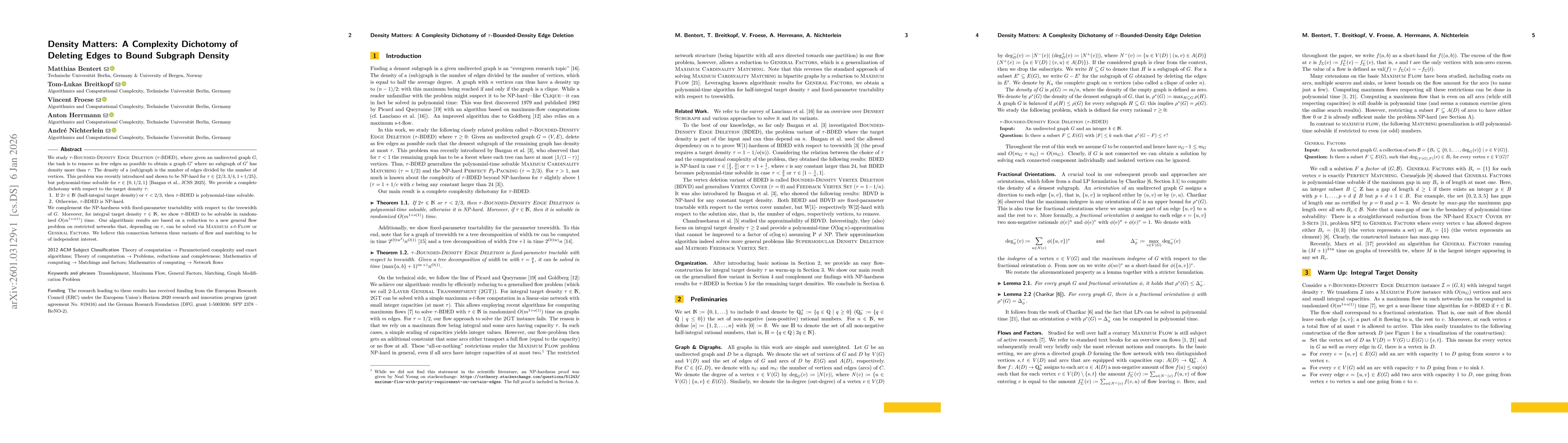 Thumbnail for Density Matters: A Complexity Dichotomy of Deleting Edges to Bound Subgraph Density
