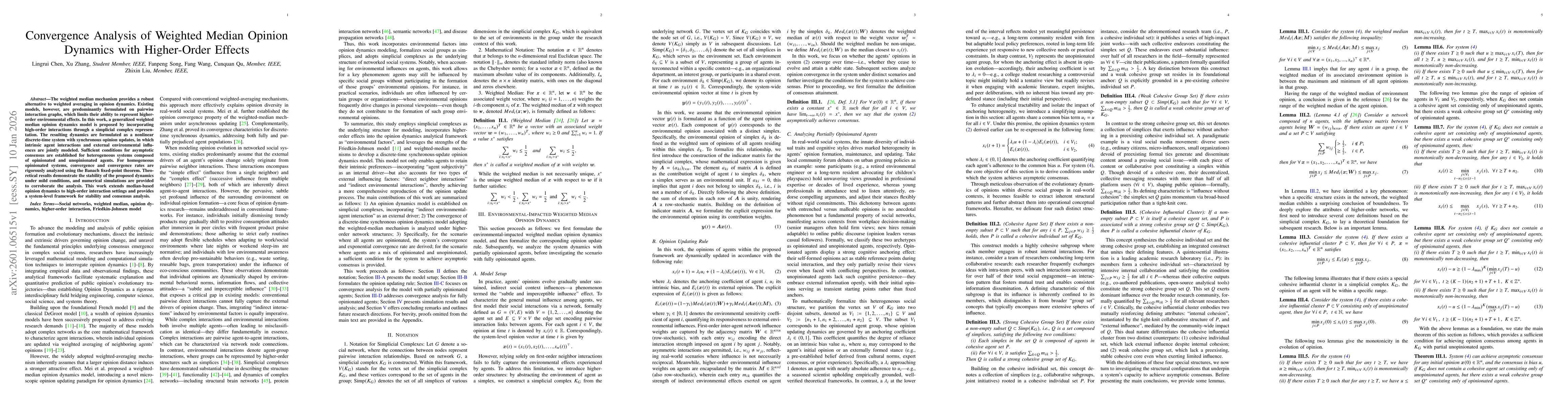 Thumbnail for Convergence Analysis of Weighted Median Opinion Dynamics with Higher-Order Effects