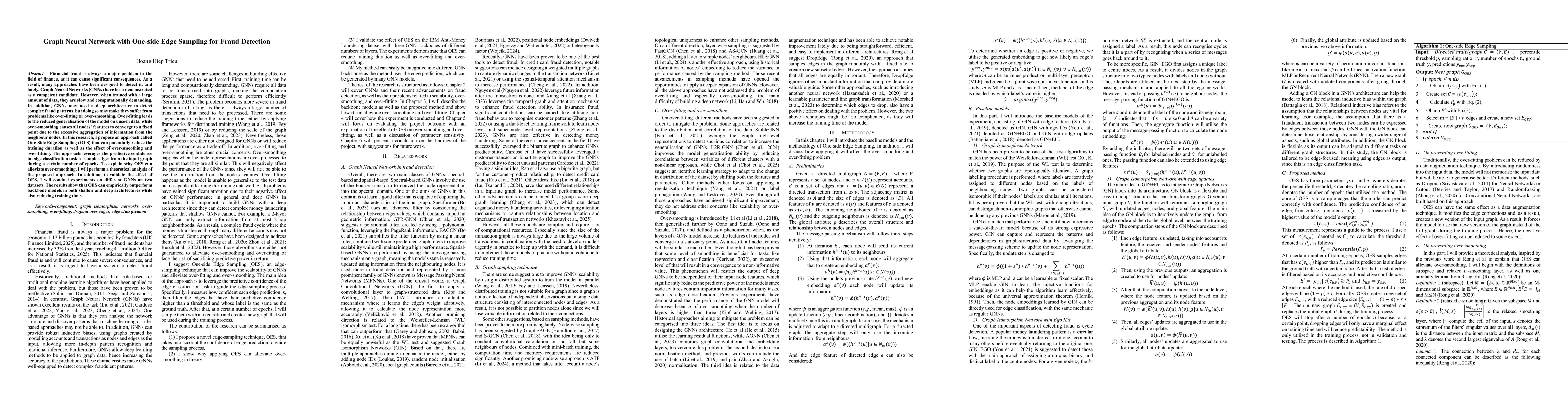 Thumbnail for Graph Neural Network with One-side Edge Sampling for Fraud Detection