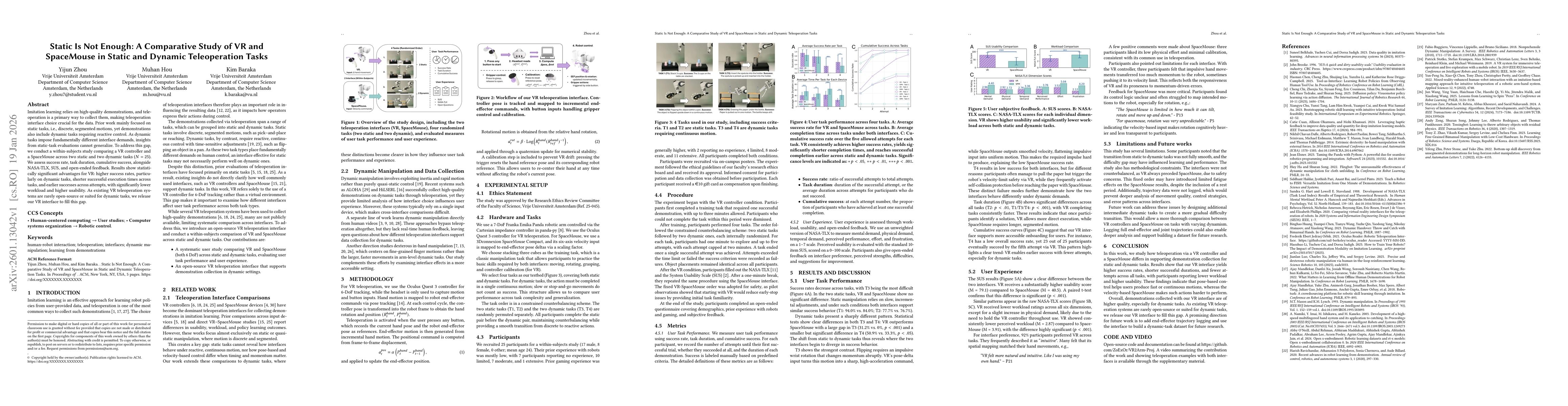 Thumbnail for Static Is Not Enough: A Comparative Study of VR and SpaceMouse in Static and Dynamic Teleoperation Tasks