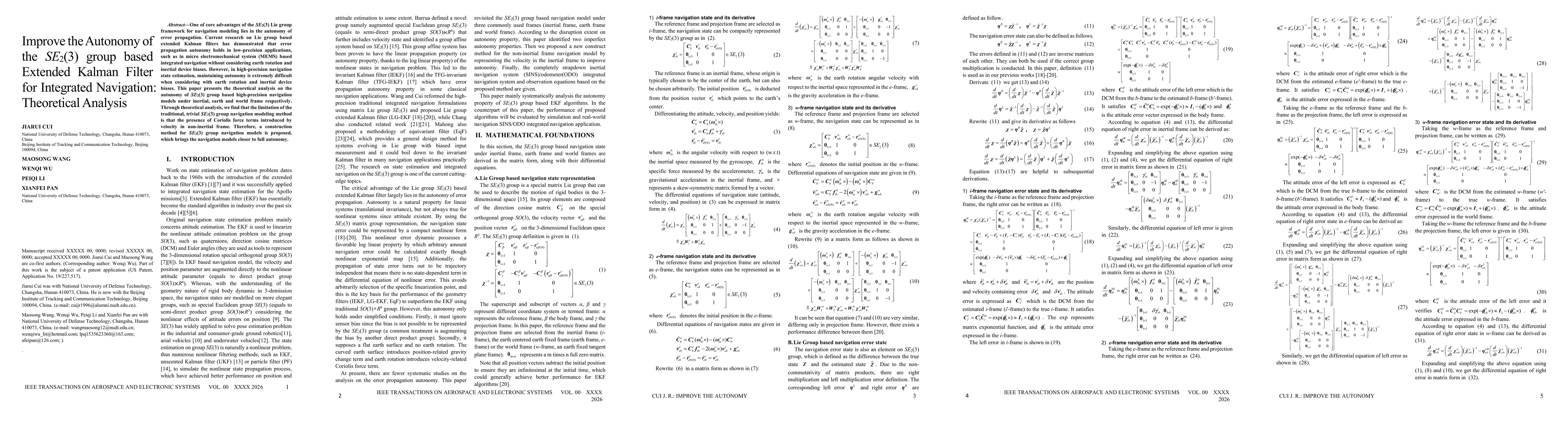 Thumbnail for Improve the autonomy of the SE2(3) group based Extended Kalman Filter for Integrated Navigation: Theoretical Analysis