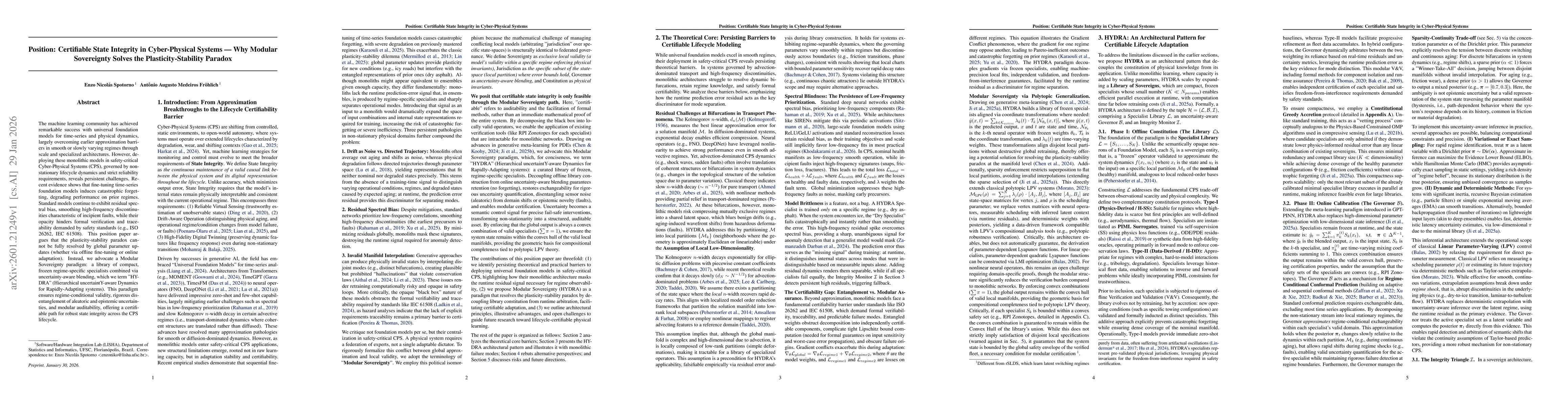 Thumbnail for Position: Certifiable State Integrity in Cyber-Physical Systems -- Why Modular Sovereignty Solves the Plasticity-Stability Paradox