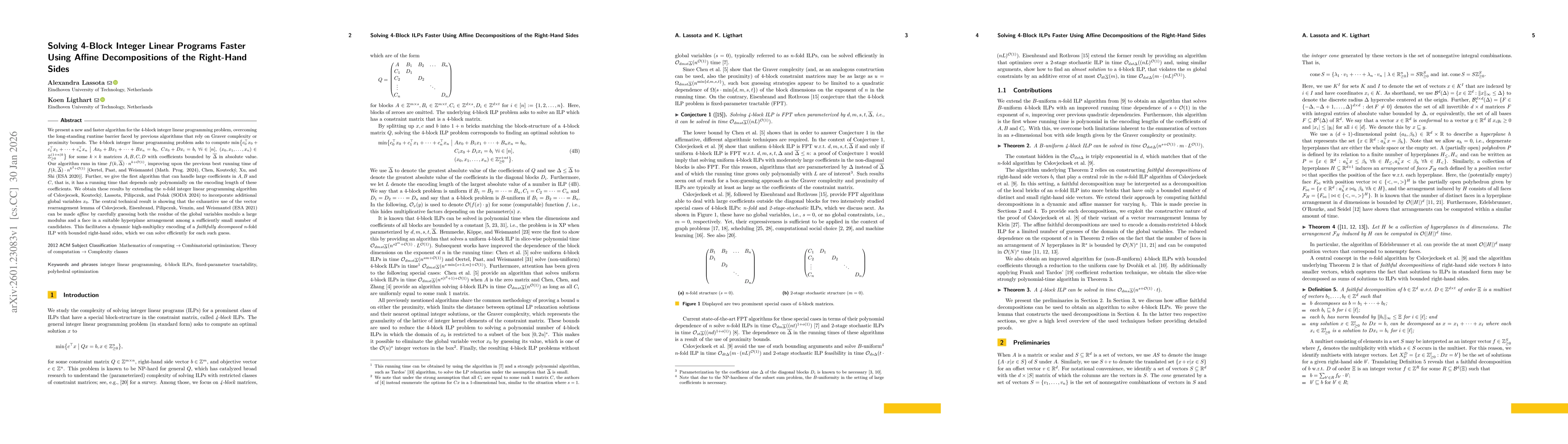 Thumbnail for Solving 4-Block Integer Linear Programs Faster Using Affine Decompositions of the Right-Hand Sides
