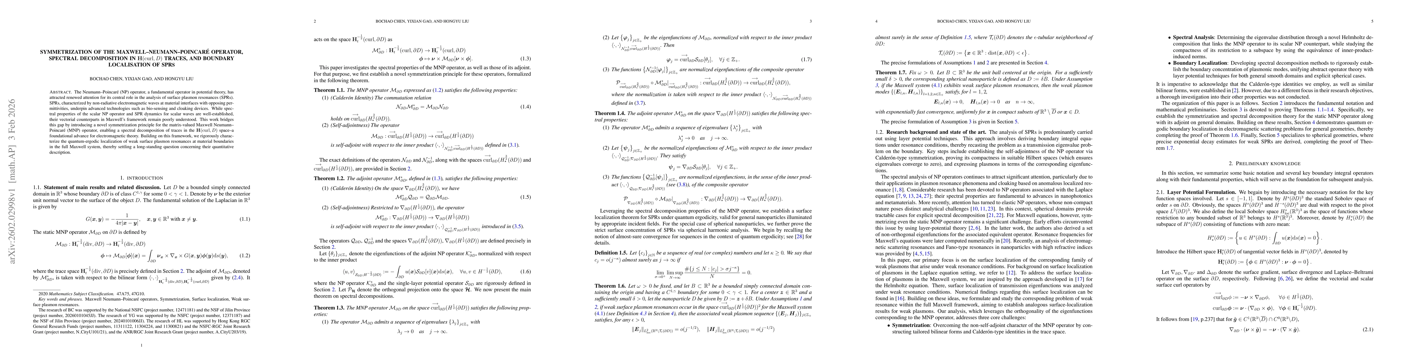 Thumbnail for Symmetrization of the Maxwell--Neumann--Poincar'e operator, spectral decomposition in $\mathbf{H}(\mathrm{curl},D)$ traces, and boundary localisation of SPRs