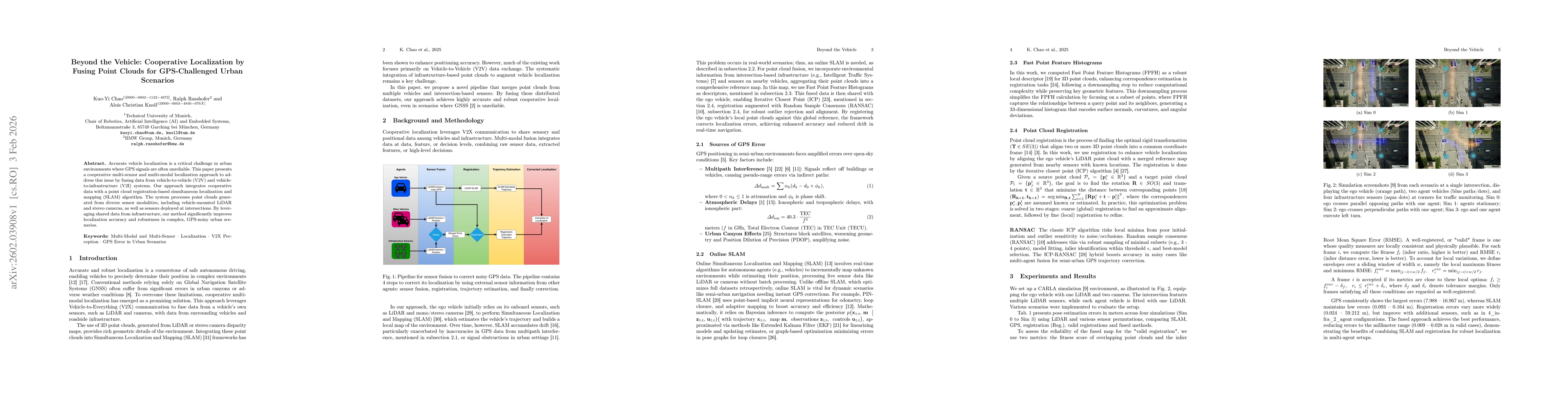 Thumbnail for Beyond the Vehicle: Cooperative Localization by Fusing Point Clouds for GPS-Challenged Urban Scenarios