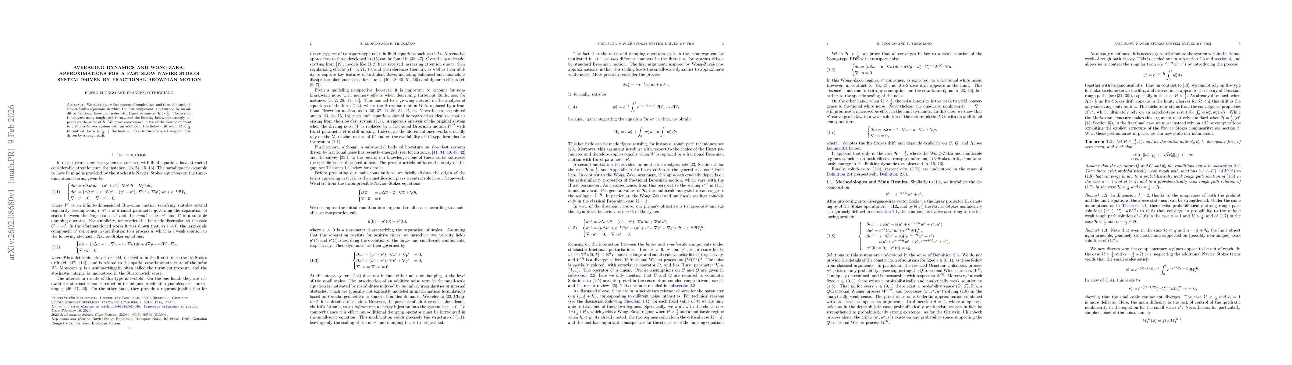 Thumbnail for Averaging Dynamics and Wong-Zakai approximations for a Fast-Slow Navier-Stokes System Driven by fractional Brownian Motion