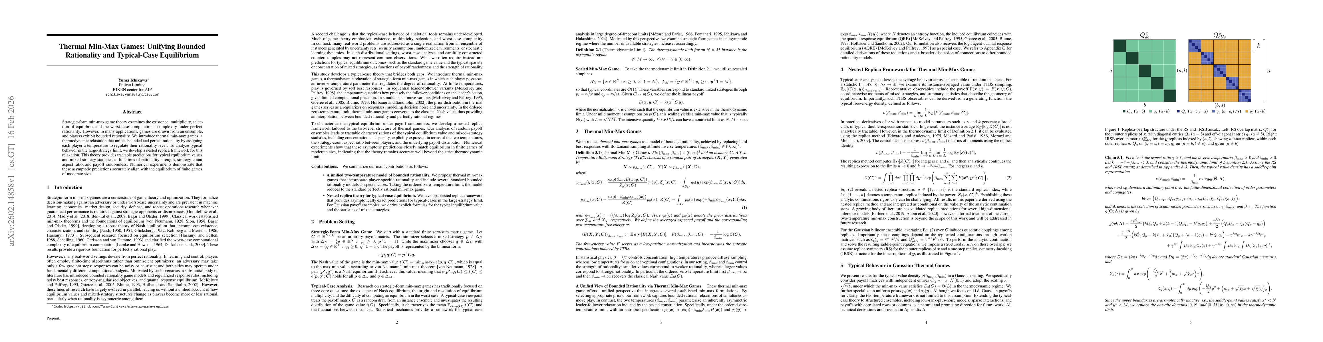 Thumbnail for Thermal Min-Max Games: Unifying Bounded Rationality and Typical-Case Equilibrium