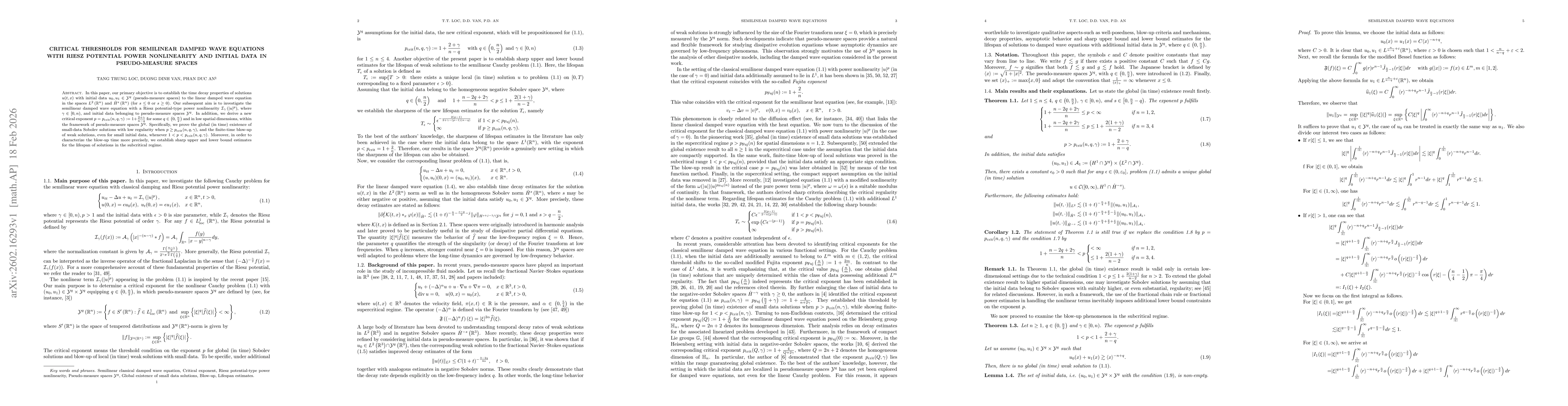 Thumbnail for Critical thresholds for semilinear damped wave equations with Riesz potential power nonlinearity and initial data in pseudo-measure spaces
