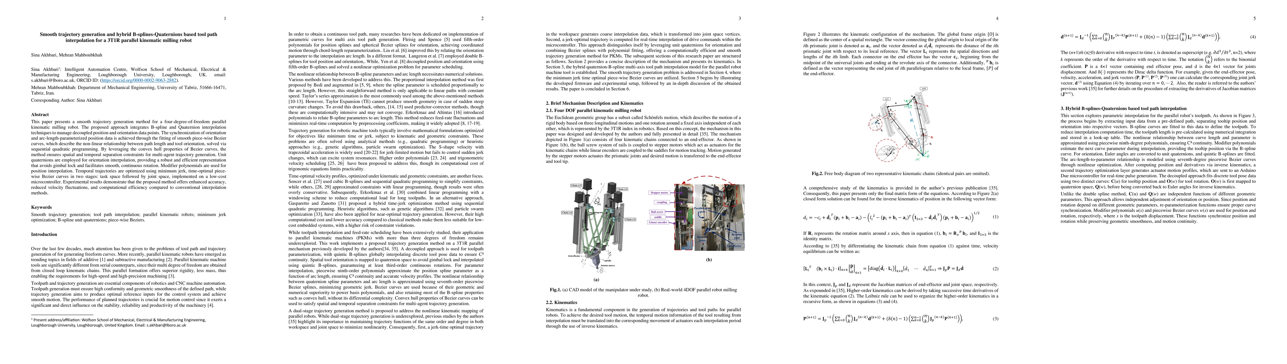 Thumbnail for Smooth trajectory generation and hybrid B-splines-Quaternions based tool path interpolation for a 3T1R parallel kinematic milling robot