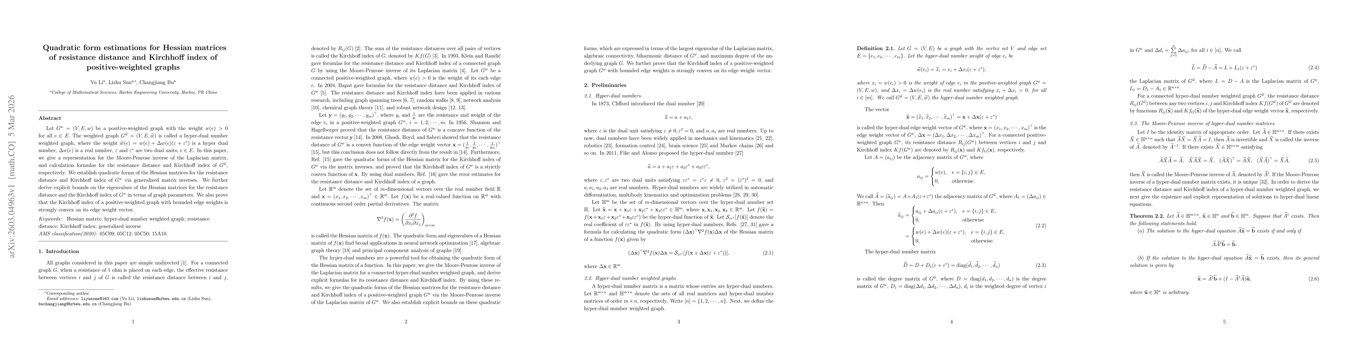 Thumbnail for Quadratic form estimations for Hessian matrices of resistance distance and Kirchhoff index of positive-weighted graphs
