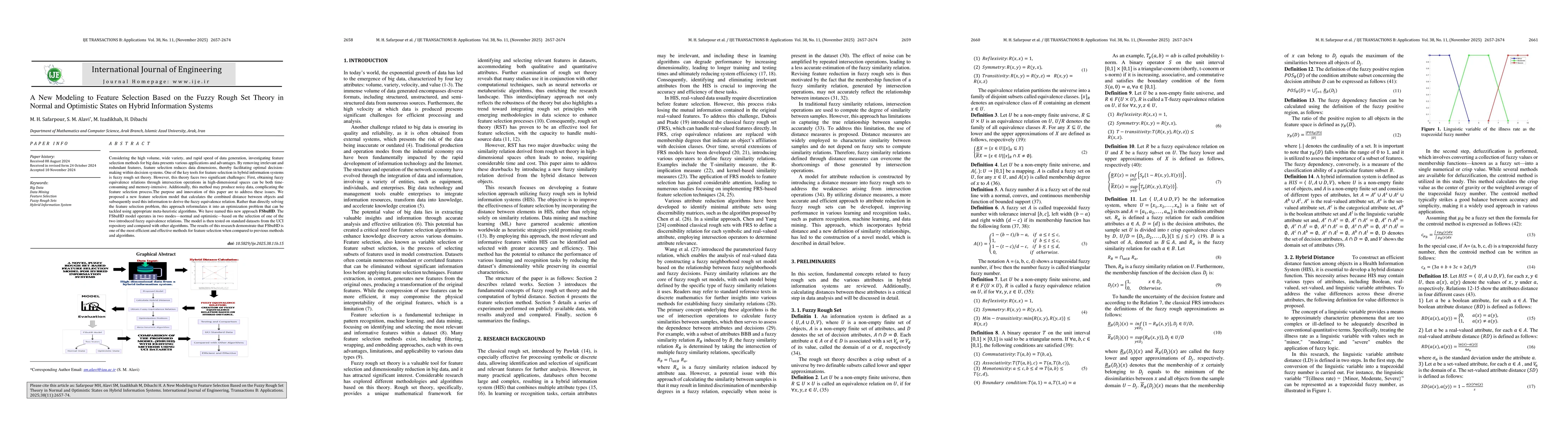 Thumbnail for A New Modeling to Feature Selection Based on the Fuzzy Rough Set Theory in Normal and Optimistic States on Hybrid Information Systems