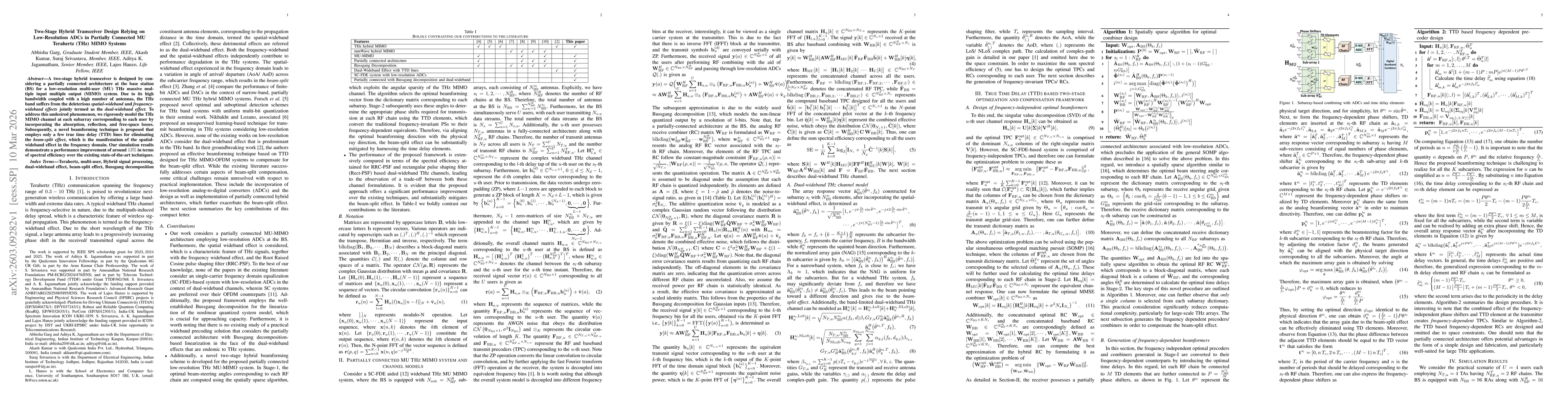Thumbnail for Two-Stage Hybrid Transceiver Design Relying on Low-Resolution ADCs in Partially Connected MU Terahertz (THz) MIMO Systems