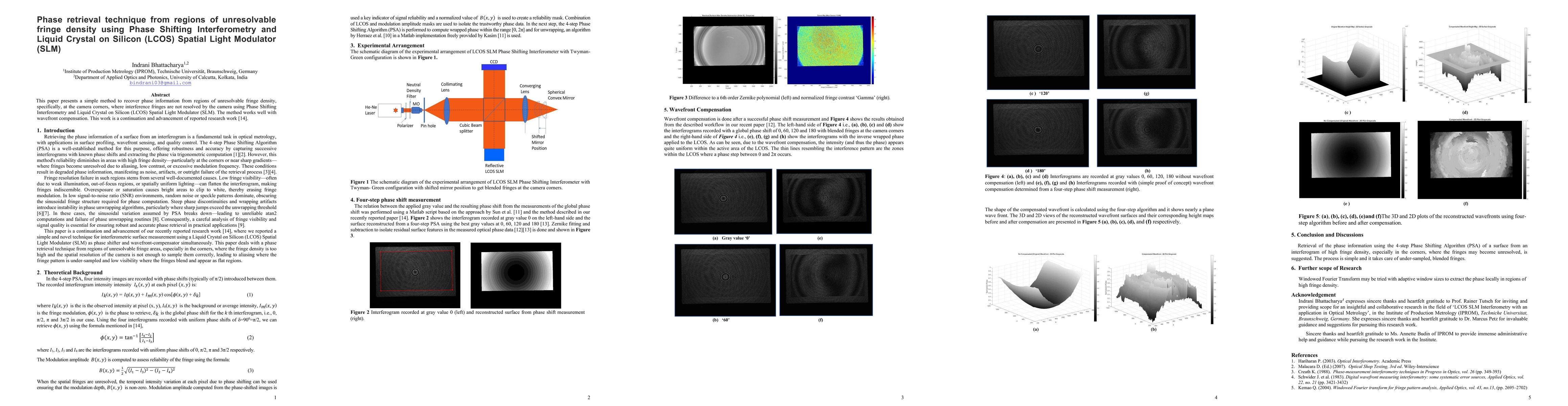 Thumbnail for Phase retrieval technique from regions of unresolvable fringe density using Phase Shifting Interferometry and Liquid Crystal on Silicon (LCOS) Spatial Light Modulator (SLM)