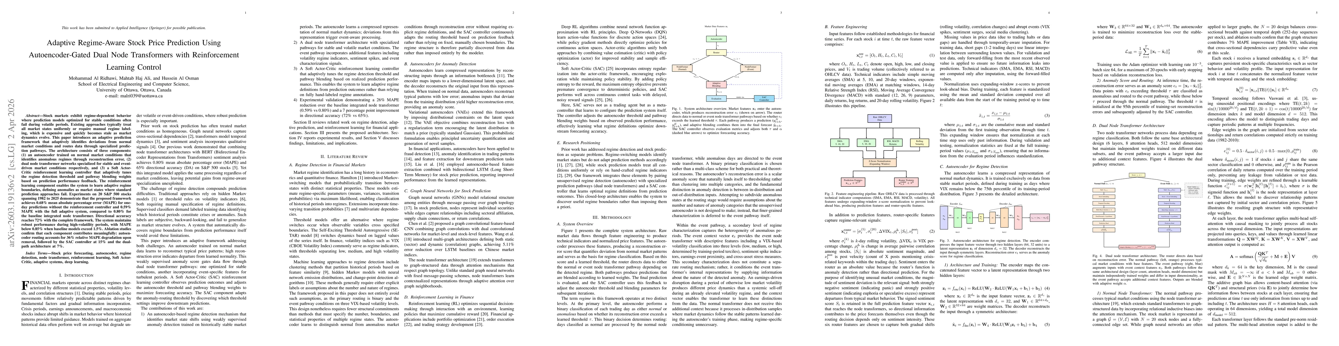 Thumbnail for Adaptive Regime-Aware Stock Price Prediction Using Autoencoder-Gated Dual Node Transformers with Reinforcement Learning Control