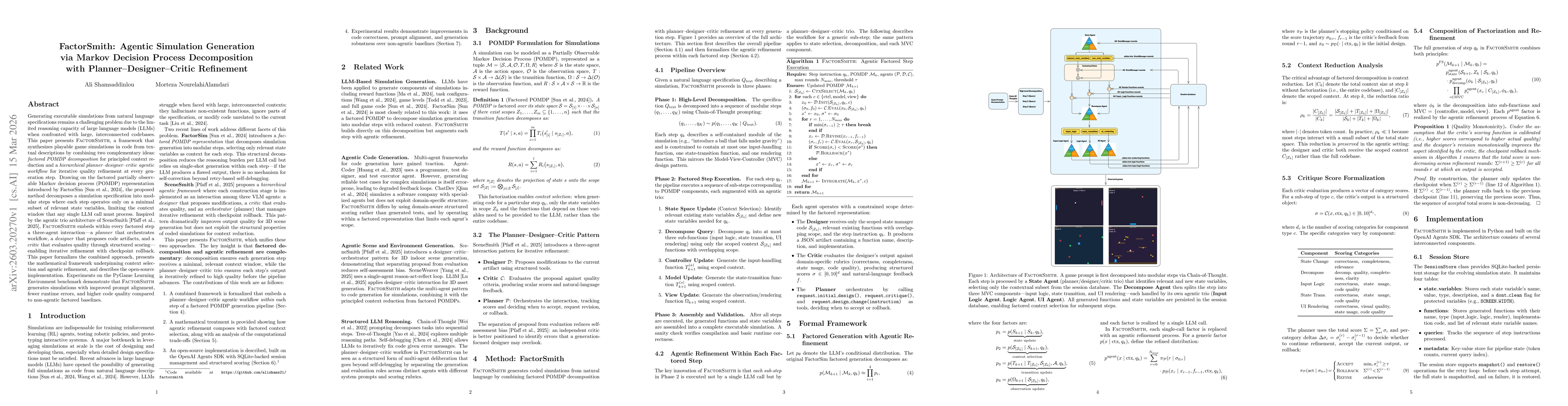 Thumbnail for FactorSmith: Agentic Simulation Generation via Markov Decision Process Decomposition with Planner-Designer-Critic Refinement