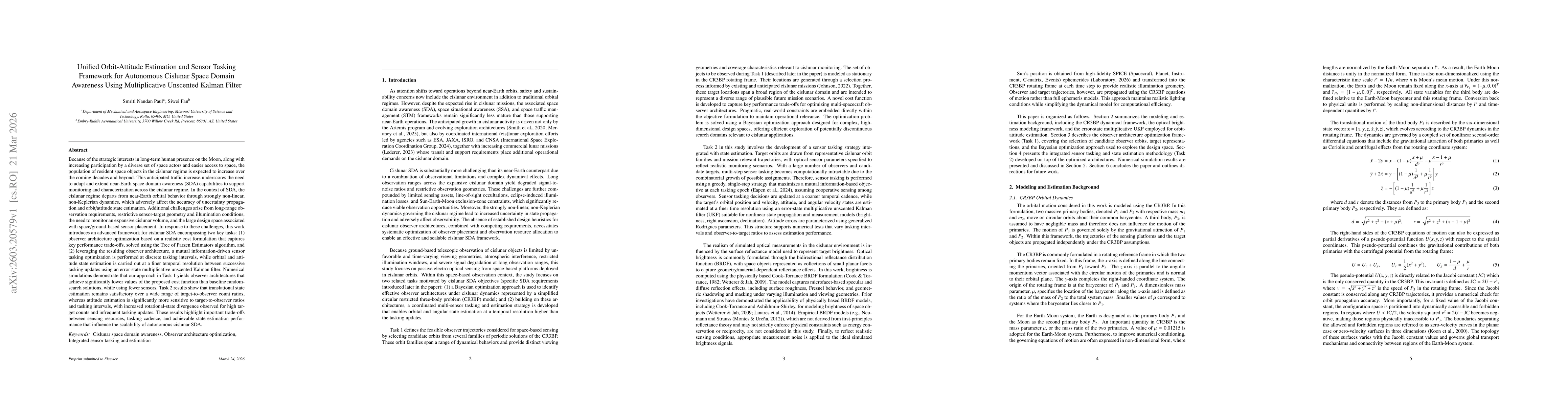 Thumbnail for Unified Orbit-Attitude Estimation and Sensor Tasking Framework for Autonomous Cislunar Space Domain Awareness Using Multiplicative Unscented Kalman Filter