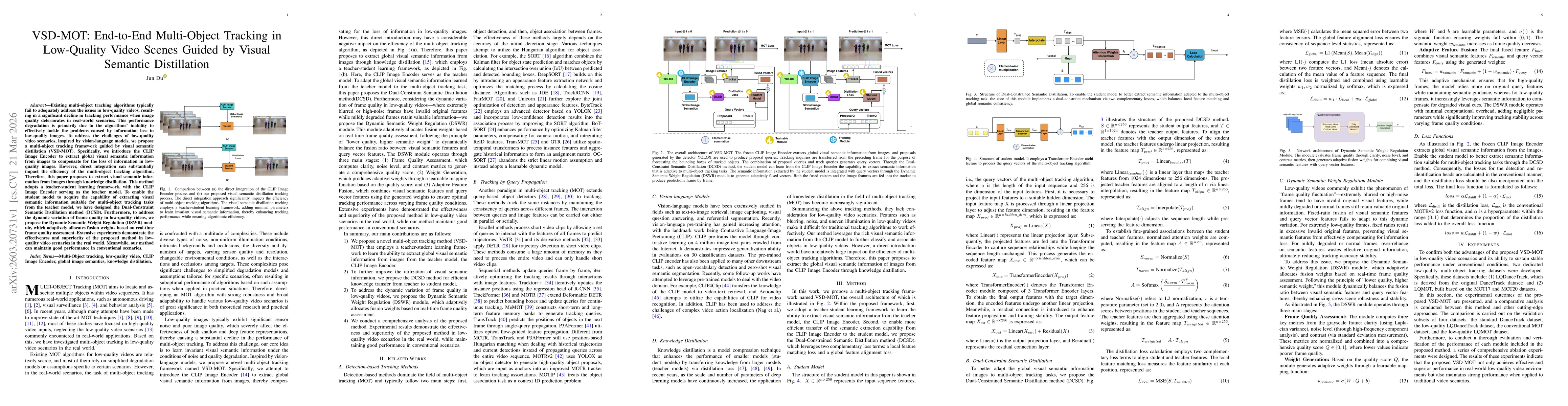 Thumbnail for VSD-MOT: End-to-End Multi-Object Tracking in Low-Quality Video Scenes Guided by Visual Semantic Distillation