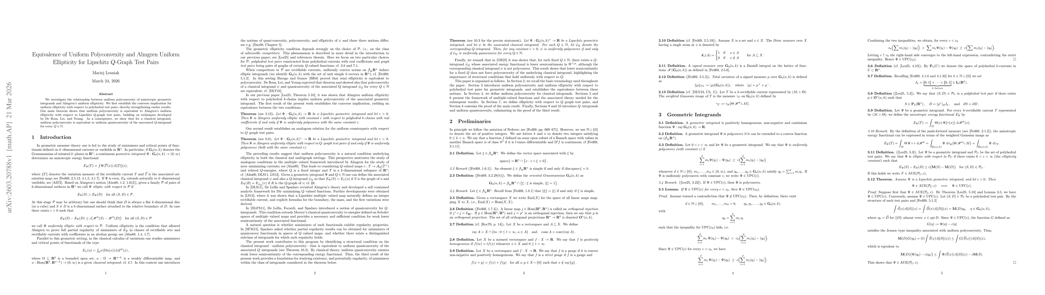 Thumbnail for Equivalence of Uniform Polyconvexity and Almgren Uniform Ellipticity for Lipschitz $Q$-Graph Test Pairs