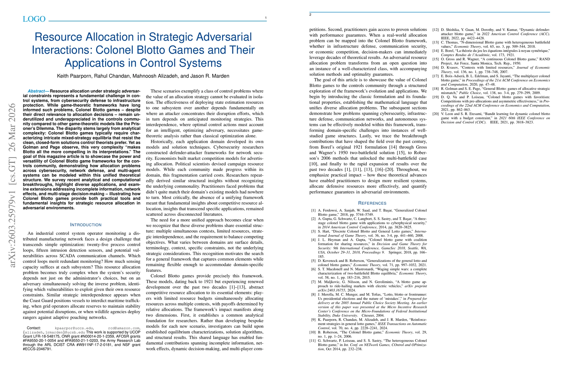 Thumbnail for Resource Allocation in Strategic Adversarial Interactions: Colonel Blotto Games and Their Applications in Control Systems