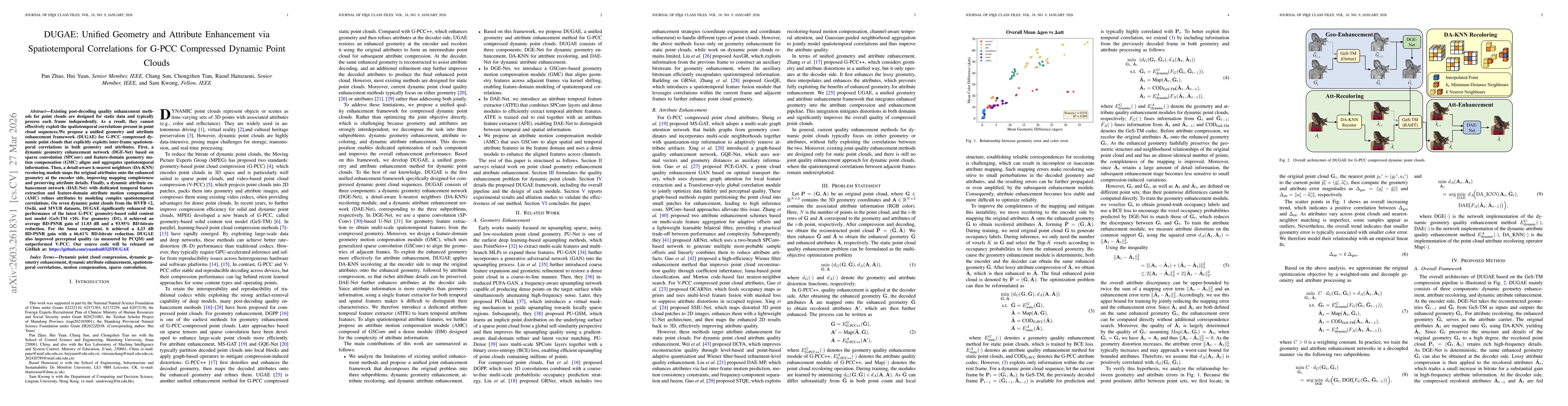 Thumbnail for DUGAE: Unified Geometry and Attribute Enhancement via Spatiotemporal Correlations for G-PCC Compressed Dynamic Point Clouds