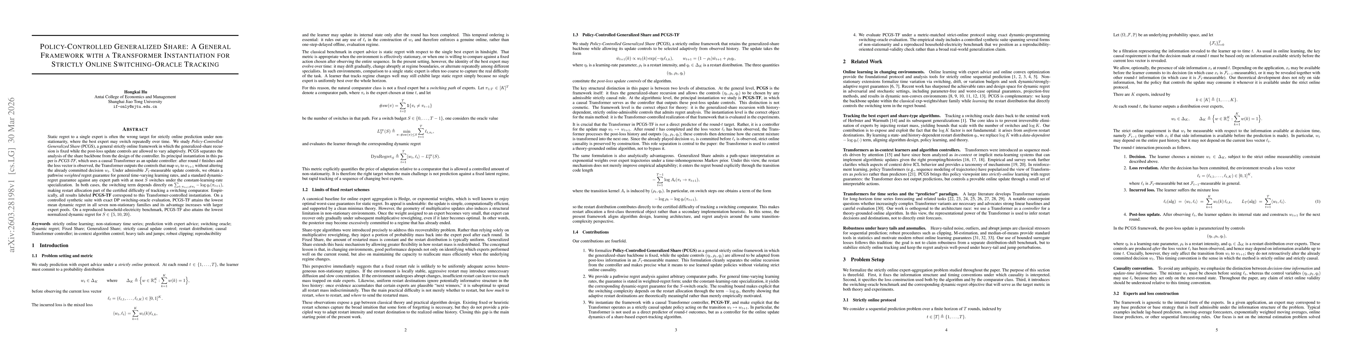 Thumbnail for Policy-Controlled Generalized Share: A General Framework with a Transformer Instantiation for Strictly Online Switching-Oracle Tracking