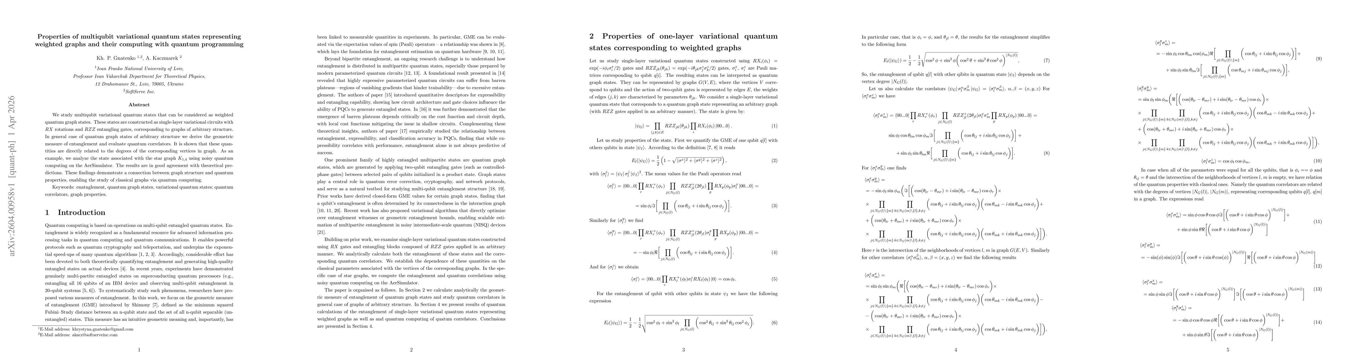 Thumbnail for Properties of multiqubit variational quantum states representing weighted graphs and their computing with quantum programming