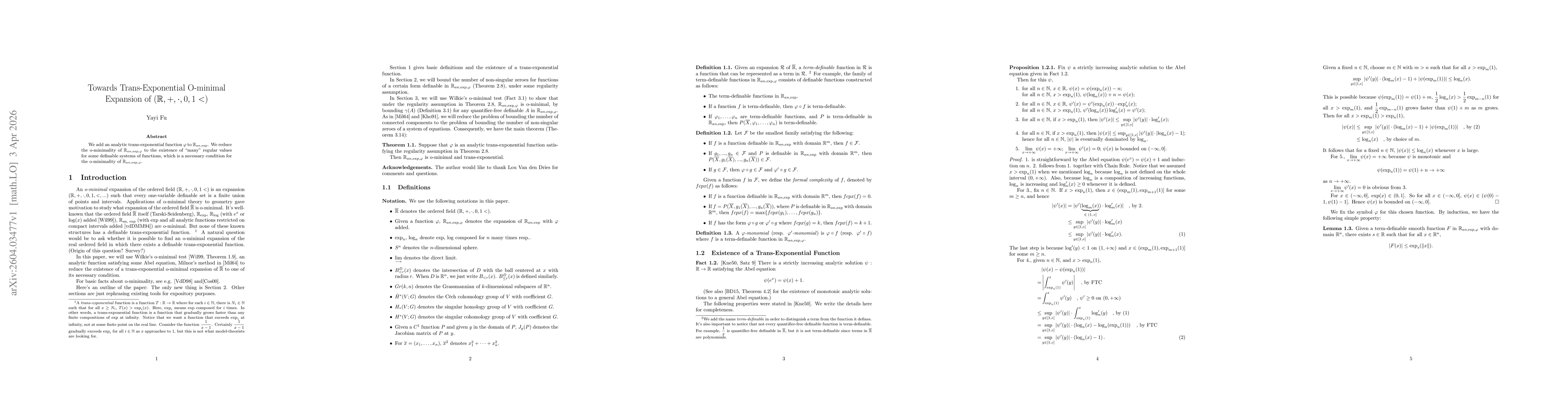Thumbnail for Towards Trans-Exponential O-minimal Expansion of $(\mathbb{R},+,\cdot, 0, 1 <)$