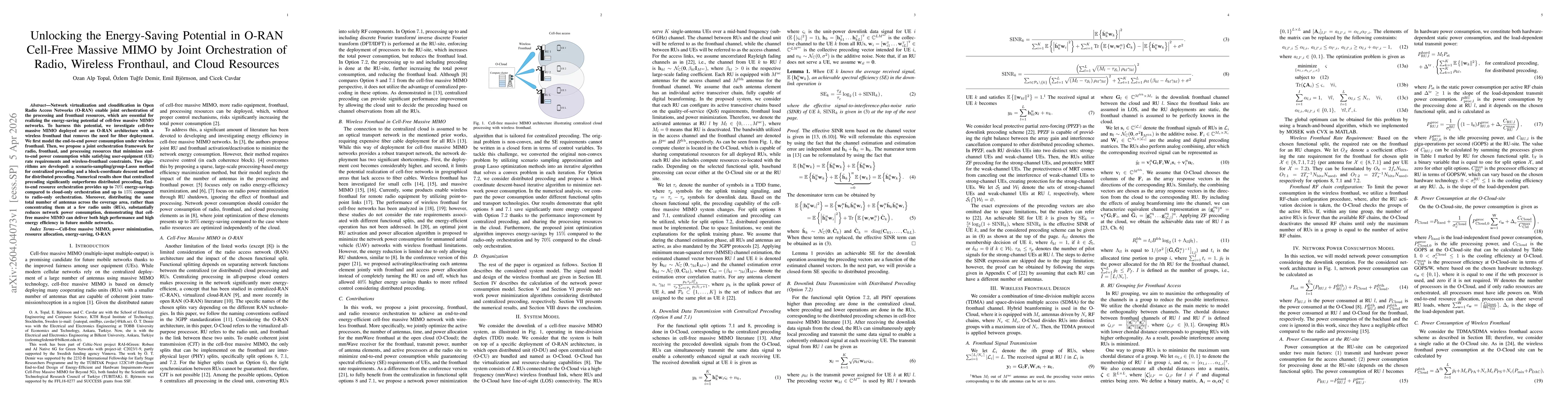 Thumbnail for Unlocking the Energy-Saving Potential in O-RAN Cell-Free Massive MIMO by Joint Orchestration of Radio, Wireless Fronthaul, and Cloud Resources