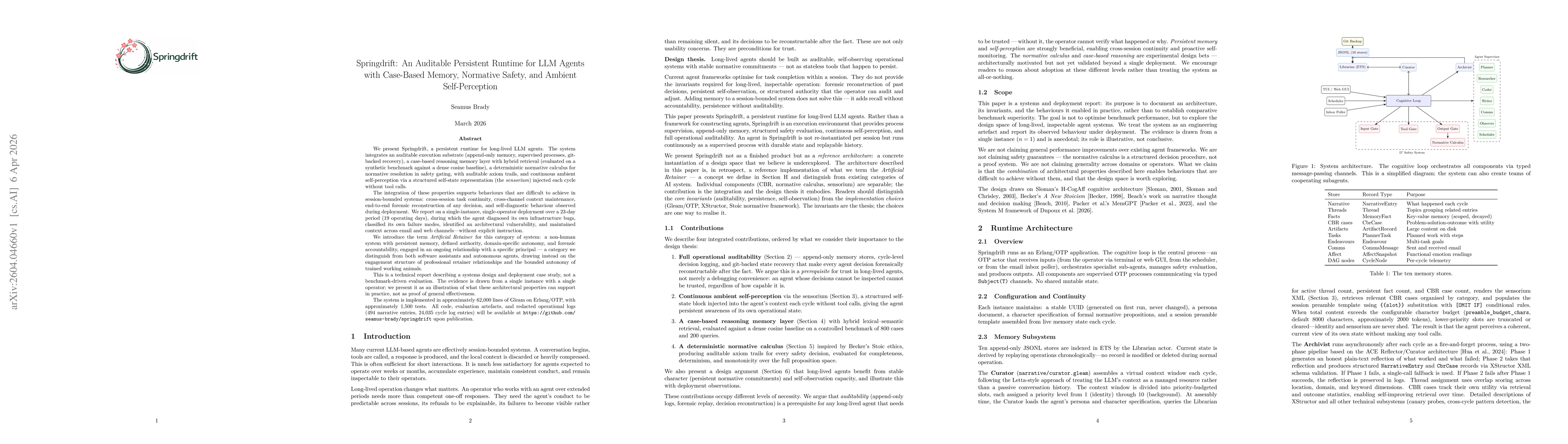 Thumbnail for Springdrift: An Auditable Persistent Runtime for LLM Agents with Case-Based Memory, Normative Safety, and Ambient Self-Perception