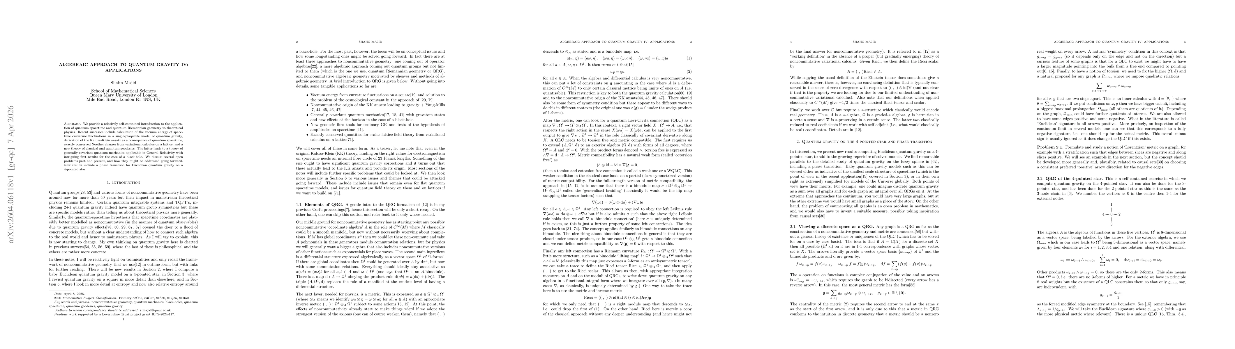 Thumbnail for Algebraic approach to quantum gravity IV: applications