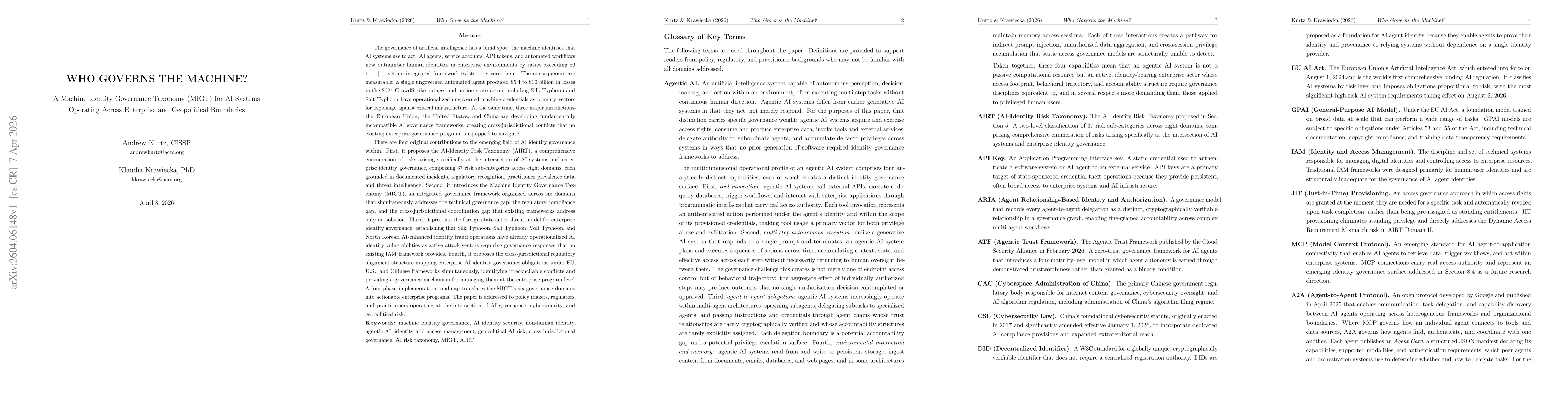 Thumbnail for Who Governs the Machine? A Machine Identity Governance Taxonomy (MIGT) for AI Systems Operating Across Enterprise and Geopolitical Boundaries