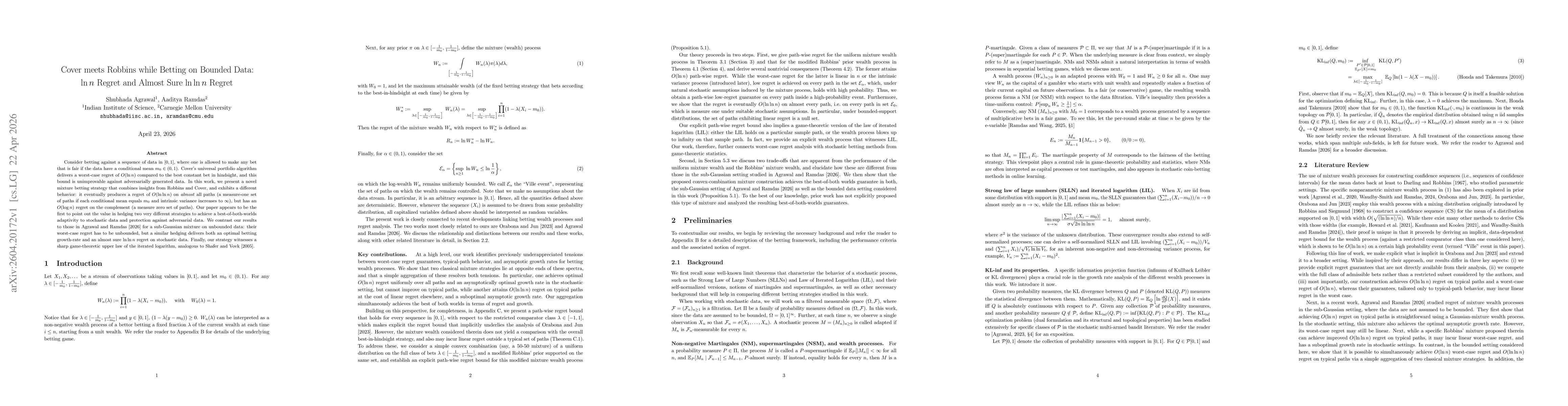 Thumbnail for Cover meets Robbins while Betting on Bounded Data: $\ln n$ Regret and Almost Sure $\ln\ln n$ Regret