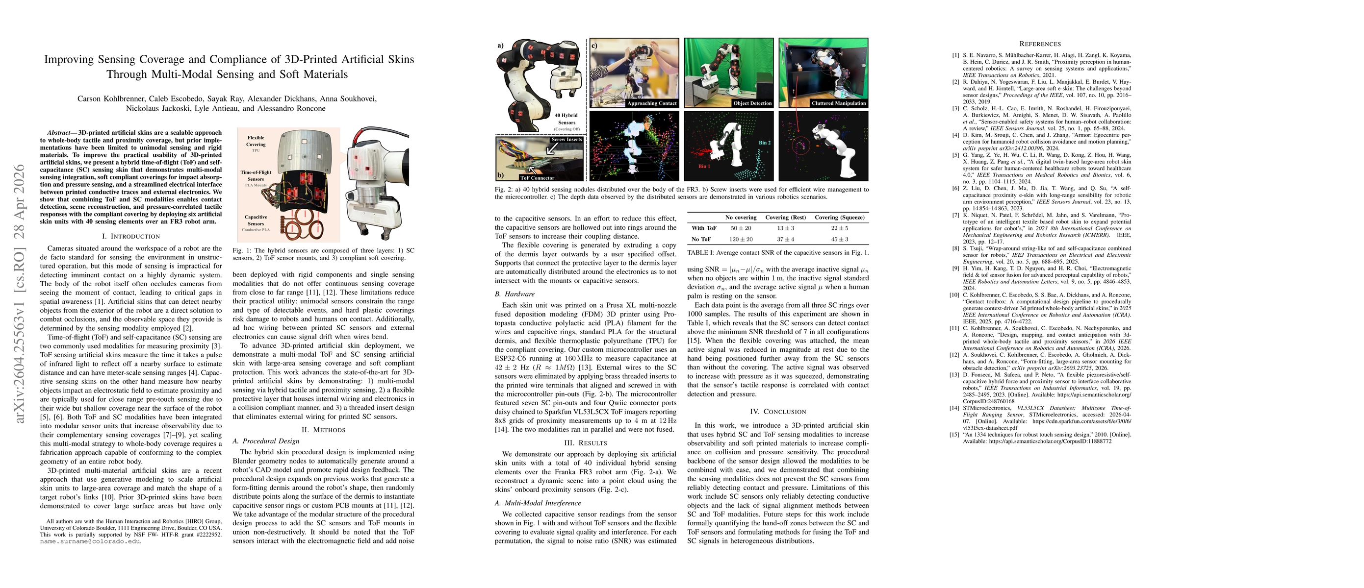 Thumbnail for Improving Sensing Coverage and Compliance of 3D-Printed Artificial Skins Through Multi-Modal Sensing and Soft Materials