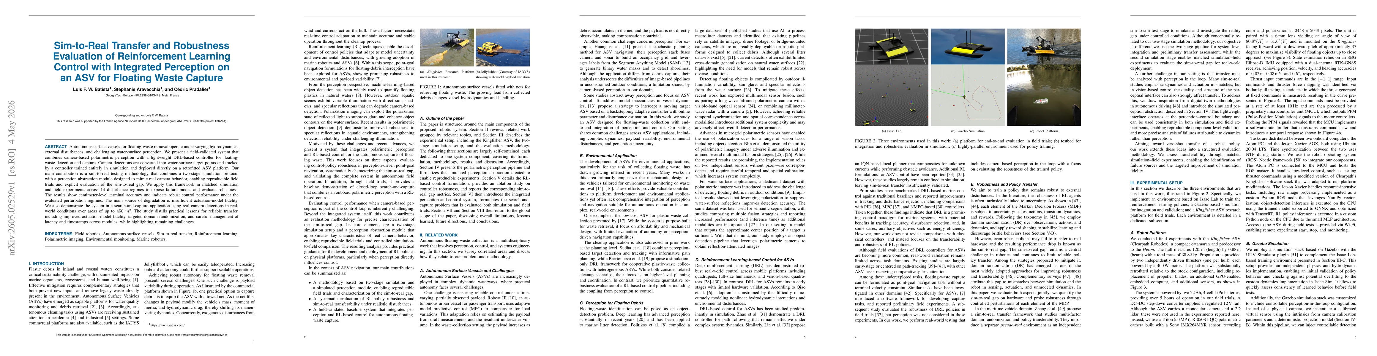 Thumbnail for Sim-to-Real Transfer and Robustness Evaluation of Reinforcement Learning Control with Integrated Perception on an ASV for Floating Waste Capture