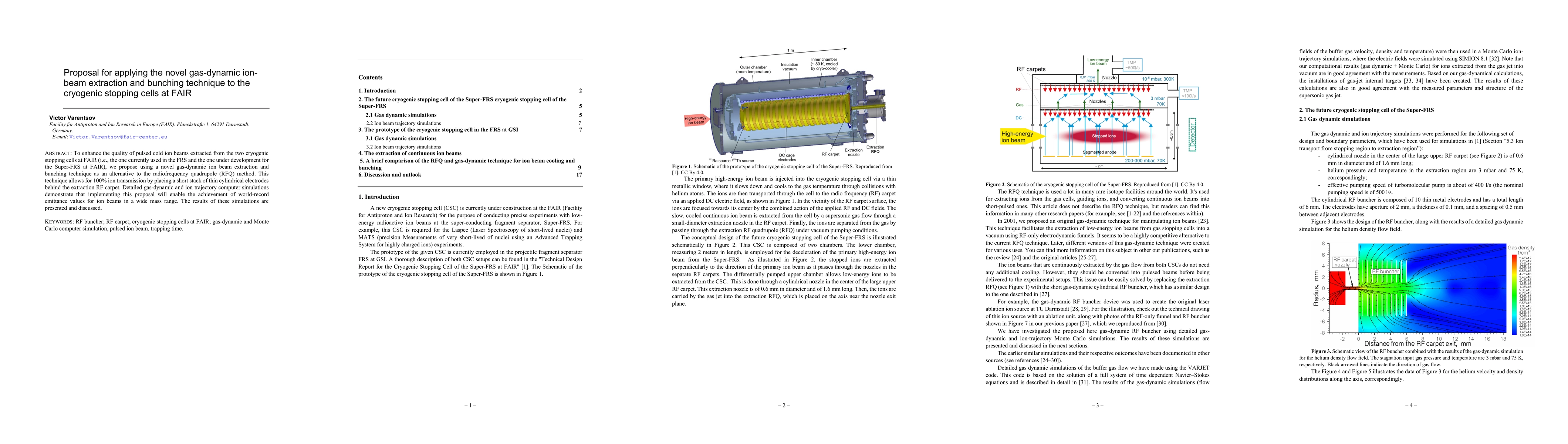 Thumbnail for Proposal for applying the novel gas-dynamic ion-beam extraction and bunching technique to the cryogenic stopping cells at FAIR