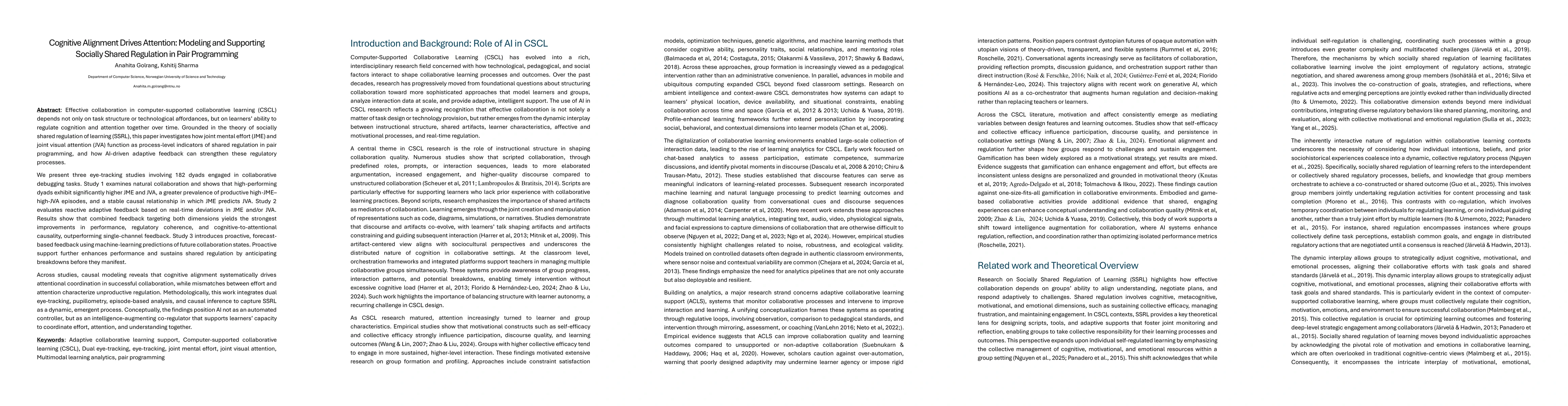 Thumbnail for Cognitive Alignment Drives Attention: Modeling and Supporting Socially Shared Regulation in Pair Programming