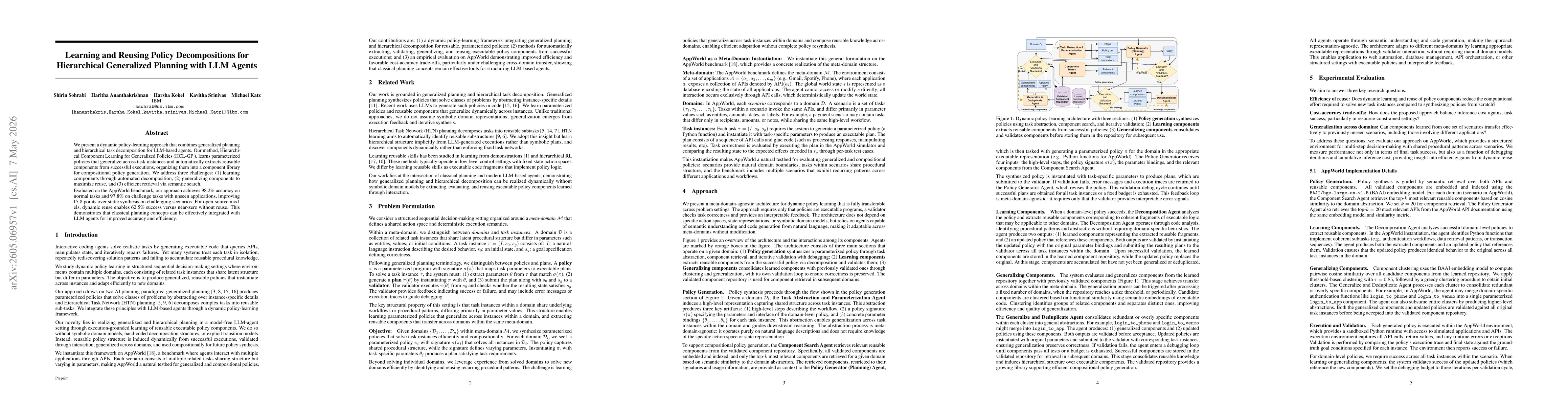 Thumbnail for Learning and Reusing Policy Decompositions for Hierarchical Generalized Planning with LLM Agents