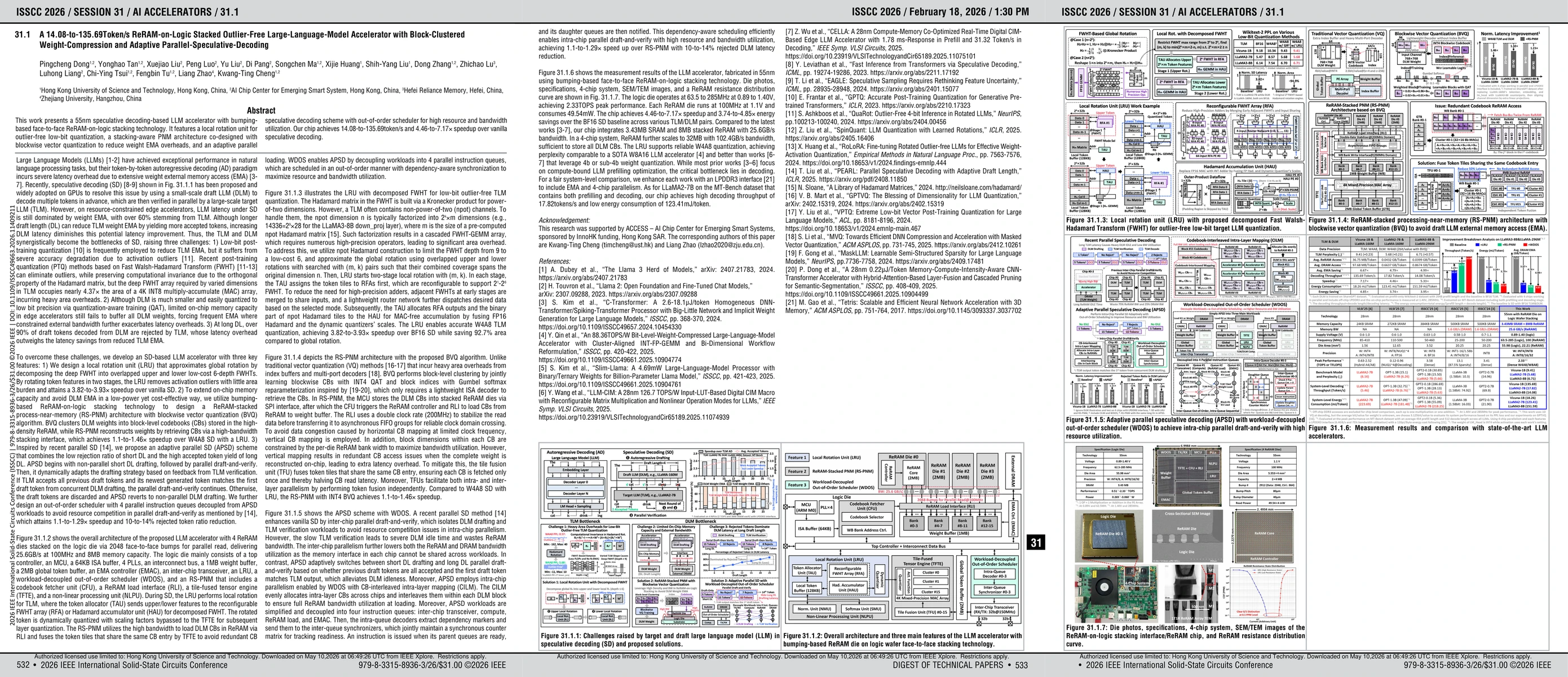 Thumbnail for 31.1 A 14.08-to-135.69Token/s ReRAM-on-Logic Stacked Outlier-Free Large-Language-Model Accelerator with Block-Clustered Weight-Compression and Adaptive Parallel-Speculative-Decoding