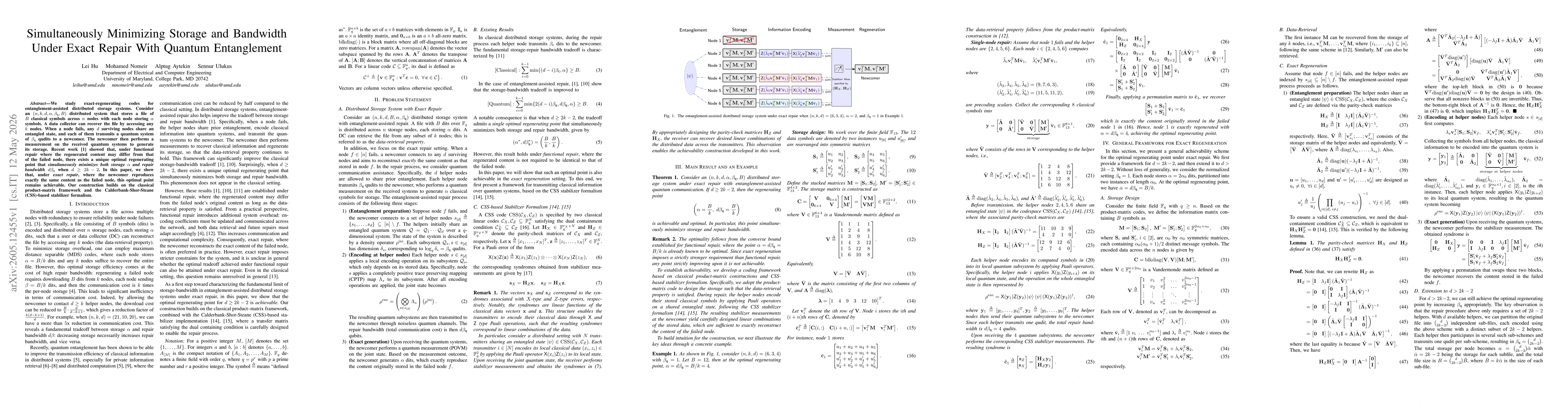 Thumbnail for Simultaneously Minimizing Storage and Bandwidth Under Exact Repair With Quantum Entanglement