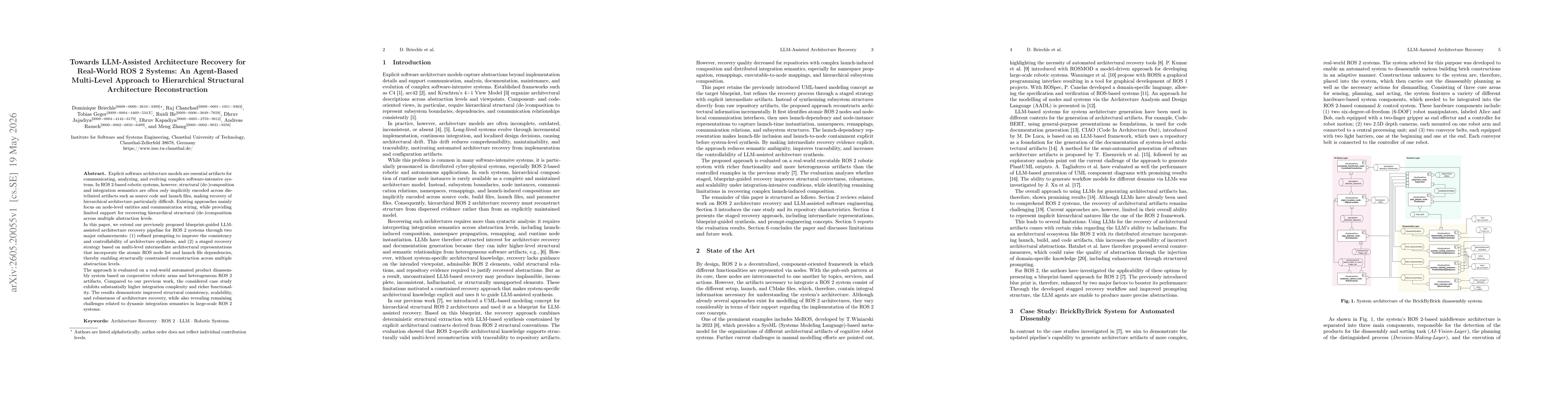 Thumbnail for Towards LLM-Assisted Architecture Recovery for Real-World ROS~2 Systems: An Agent-Based Multi-Level Approach to Hierarchical Structural Architecture Reconstruction