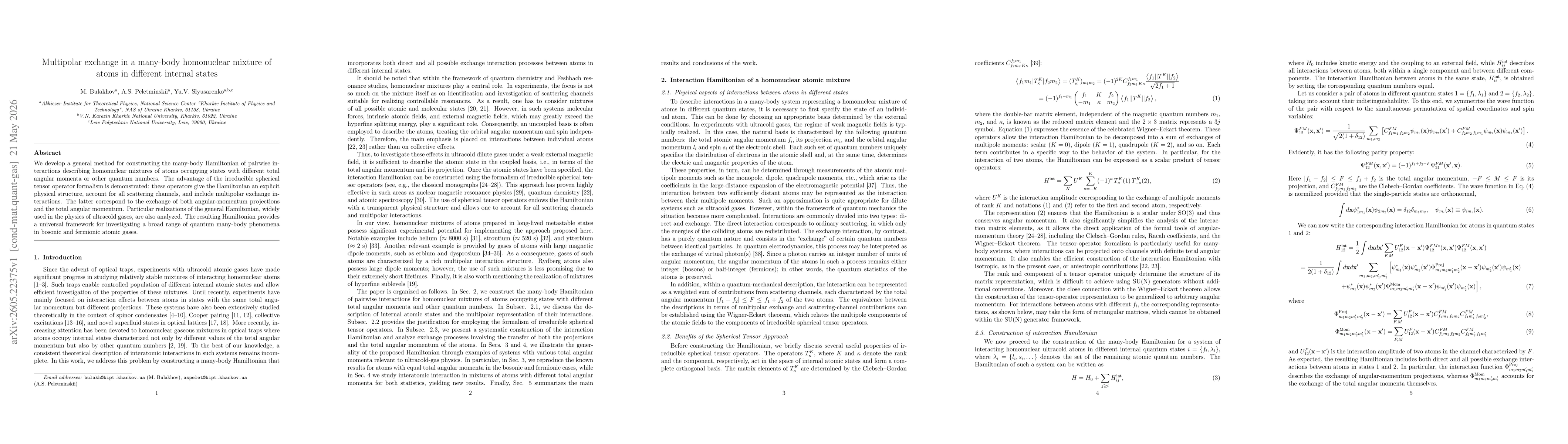 Thumbnail for Multipolar exchange in a many-body homonuclear mixture of atoms in different internal states