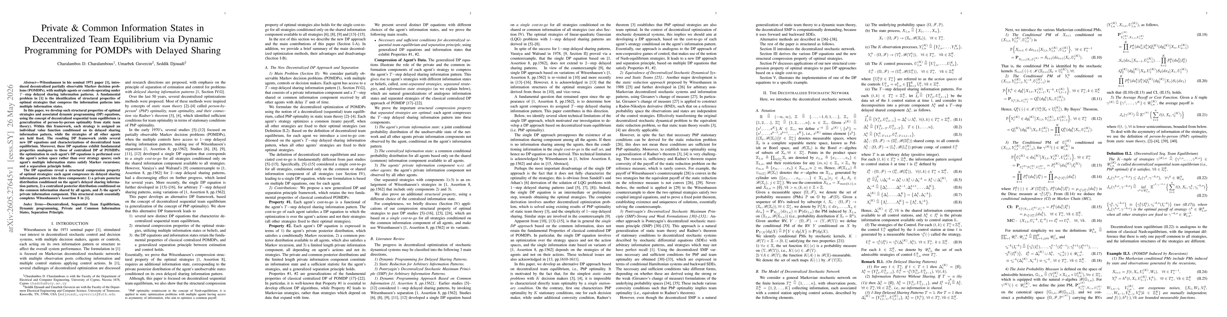 Thumbnail for Private & Common Information States in Decentralized Team Equilibrium via Dynamic Programming for POMDPs with Delayed Sharing